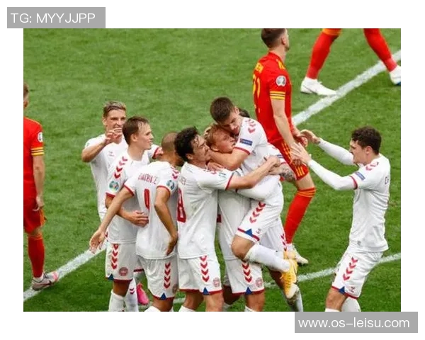 丹麦与威尔士精彩对决直播全程回顾与分析